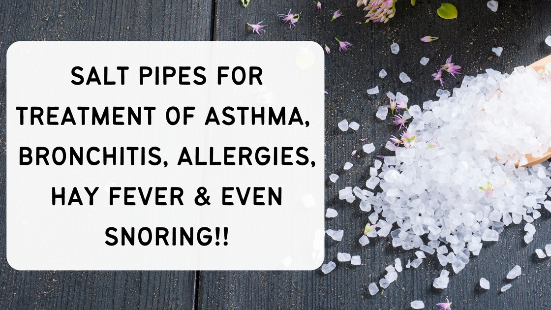 Salt Pipes For Treatment of Asthma, Bronchitis, Allergies, Hay fever A