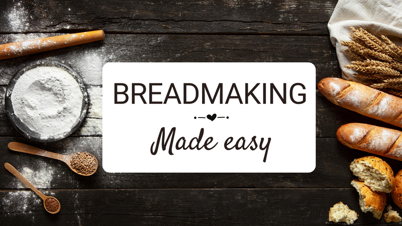 Breadmaking Made Easy