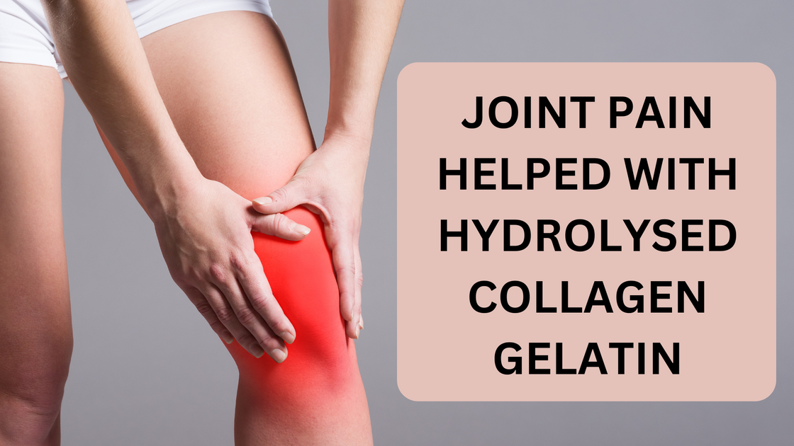 Joint Pain Helped With Hydrolysed Collagen Gelatin Shopify