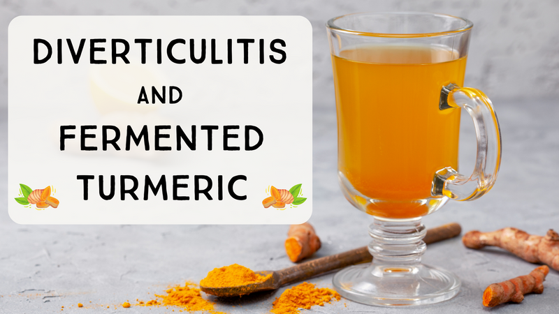 Diverticulitis And Fermented Turmeric
