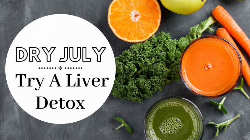 Dry July- Try A Liver Detox