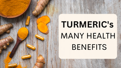 Turmeric's Many Health Benefits