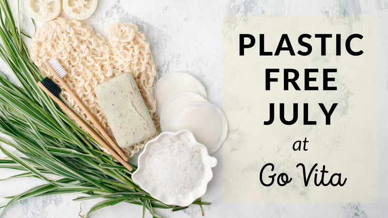 Plastic Free July At Go Vita